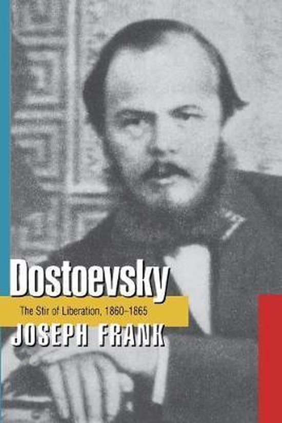 Dostoevsky - The Stir of Liberation, 1860-1865 - cover