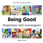 My First Bilingual Book - Being Good - Somali-english