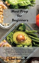 Meal Prep for Beginners