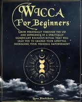 Wicca For Beginners