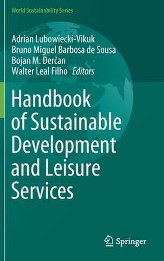 Handbook of Sustainable Development and Leisure Services