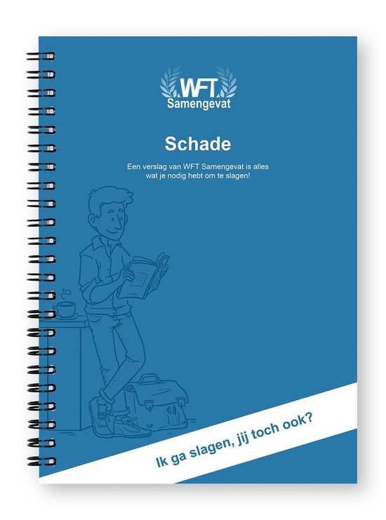 WFT Samengevat | Wft Schade Particulier - alle informatie over schade van Wet Financieel Toezicht + toegang tot de online leeromgeving (160 examenvragen) 2022/2023