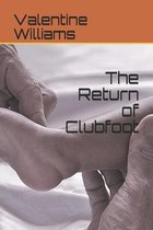 The Return of Clubfoot