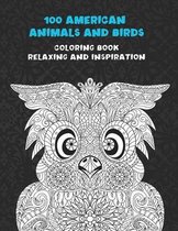 100 American Animals and Birds - Coloring Book - Relaxing and Inspiration