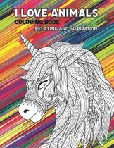 I Love Animals - Coloring Book - Relaxing and Inspiration