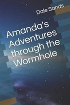 Amanda's Adventures through the Wormhole