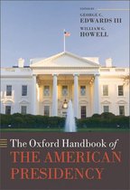 Oxford Handbooks - The Oxford Handbook of the American Presidency