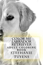 Color Me Labrador Retriever