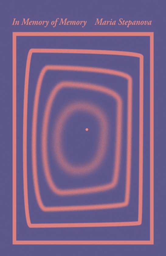 Boekcover voor 'In Memory of Memory' van Maria Stepanova met een abstracte, roze, vierkante ontwerp op een paarse achtergrond.