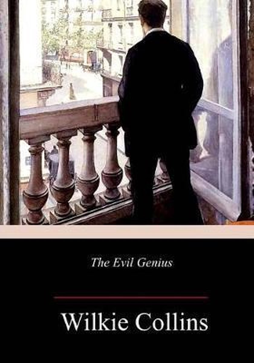The Evil Genius van M Wilkie Collins