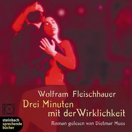 Drei Minuten Mit Der Wirklichkeit Drei Minuten mit der Wirklichkeit (Gekürzt), Wolfram Fleischhauer