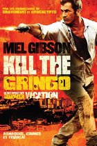 Movie - Kill The Gringo (Fr)