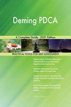 Deming PDCA A Complete Guide - 2021 Edition