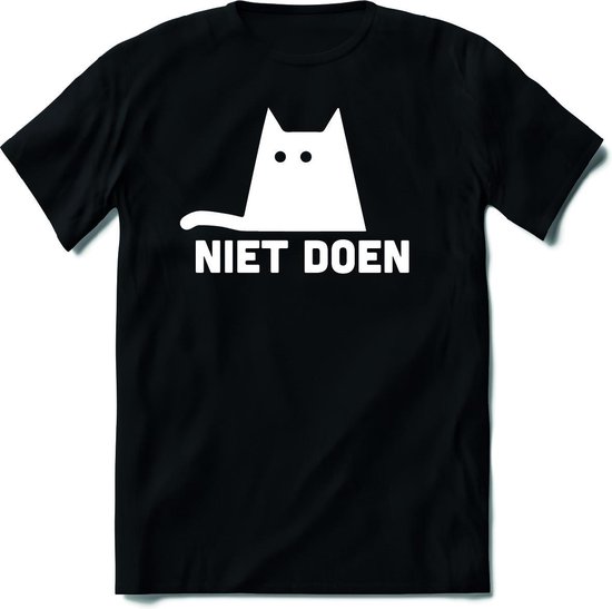 Niet Doen Kat T-Shirt Heren / Dames - Perfect Katten / Kitten / Dieren  Liefhebber... | bol.com