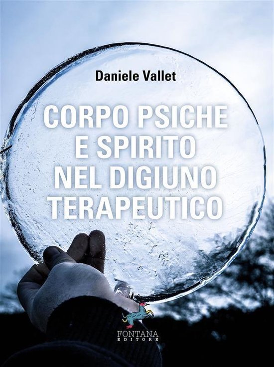 Corpo Psiche e Spirito nel digiuno terapeutico - cover