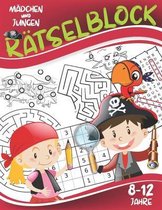 Ratselblock: Knobelspiele fur Madchen und Jungen 8-12 Jahre