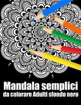 Mandala semplici da colorare Adulti sfondo nero