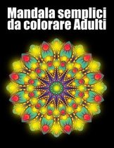Mandala semplici da colorare Adulti