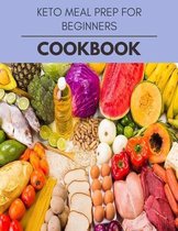 Keto Meal Prep For Beginners Cookbook