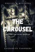 The Carousel