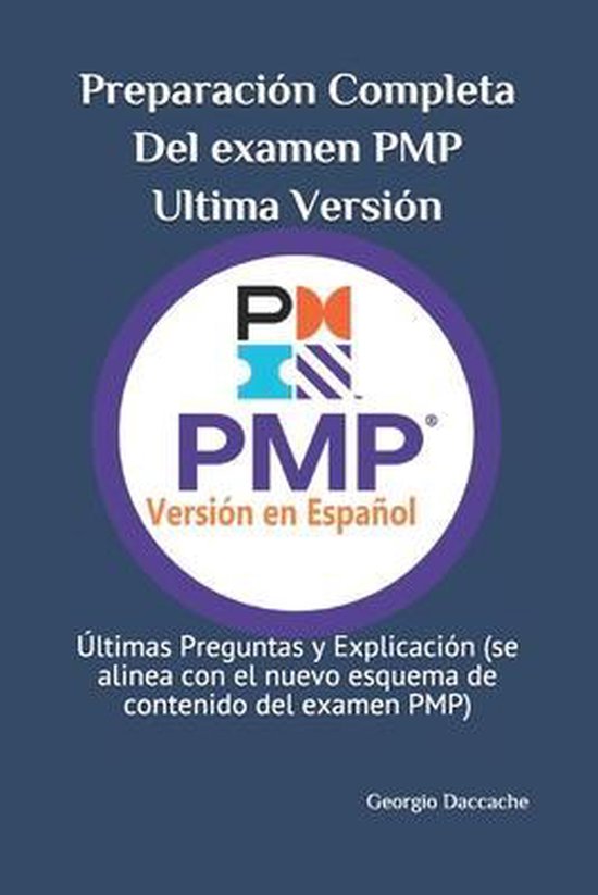 Preparación Completa Del examen PMP, Ultima Versión - cover