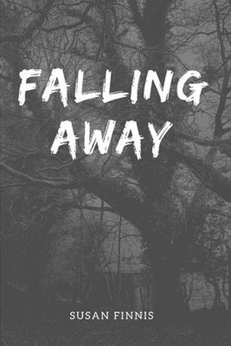 Falling- Falling Away van Susan Finnis