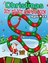 CHRISTMAS DOT TO DOT & MAZE BOOK Ages 8-12