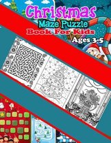 Christmas Maze Puzzle Book For Kids Ages 3-5