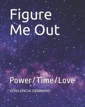 Figure Me Out