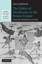 Greek Culture in the Roman World-The Politics of Munificence in the Roman Empire