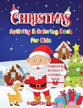 Christmas Activity & Coloring Book For Kids