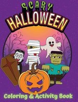 Halloween Coloring and Activity Book For Kids: Children Coloring Workbooks for Kids, Kids Halloween Book