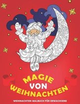 Malbuch Fur Erwachsene: Magie Von Weihnachten