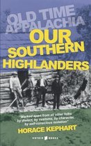 Our Southern Highlanders