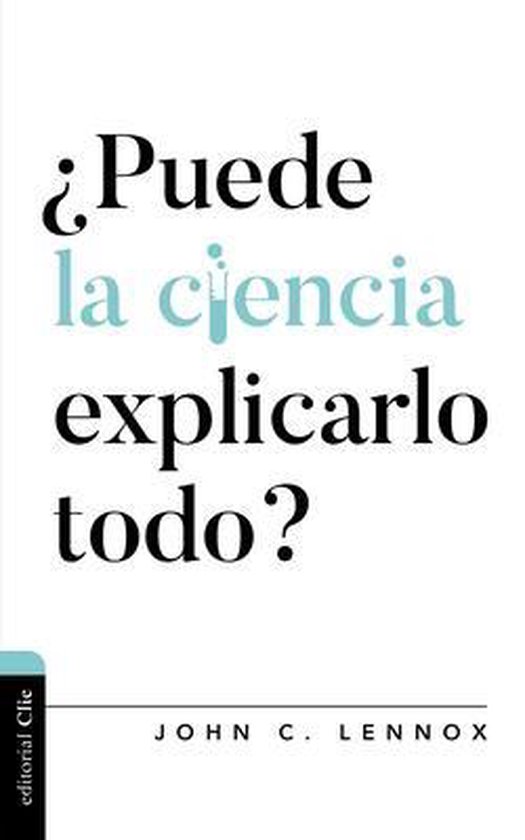 ¿puede La Ciencia Explicarlo Todo?