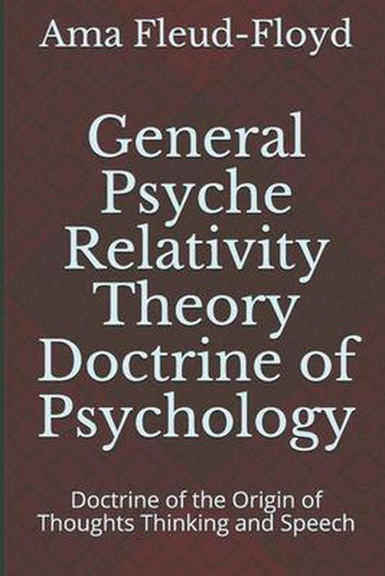 General Psyche Relativity Theory Doctrine of Psychology- Gen ... - cover