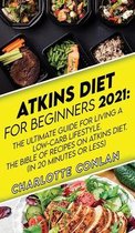 Atkins Diet for Beginners 2021