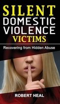 Silent Domestic Violence Victims