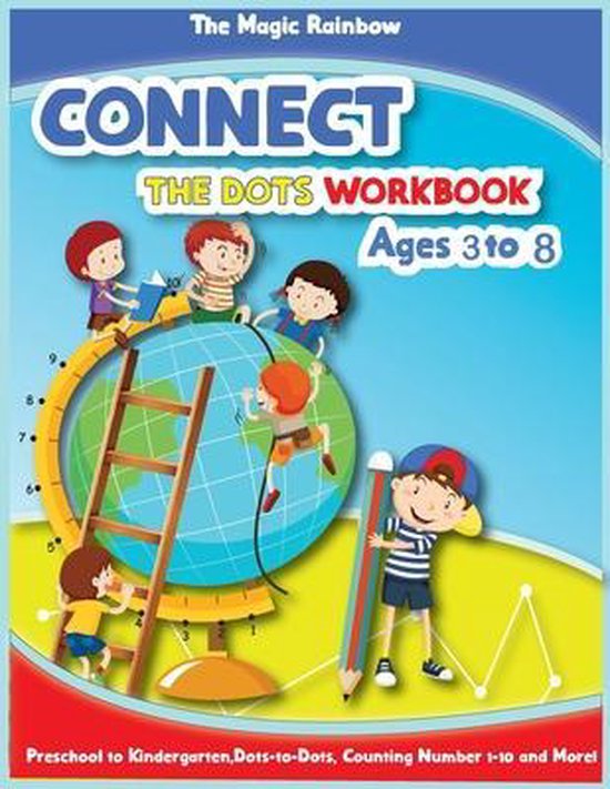 Connect The Dots Workbook Ages 3 to 8, The Magic Rainbow