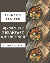 365 Daily 15-Minute Breakfast and Brunch Recipes