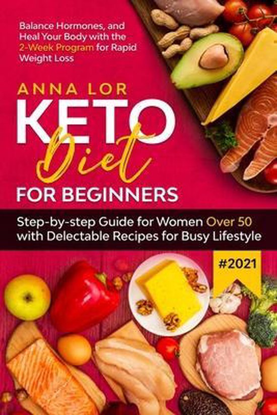 Keto Diet for Beginners #2021 - cover