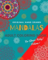 Original Hand Drawn Mandalas Adult Coloring Book For Stress-relief!Volume 1