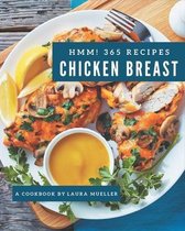 Hmm! 365 Chicken Breast Recipes