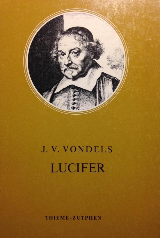 Portret van Joost van den Vondel, auteur van Lucifer, op een goudkleurige omslag.