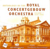 Anthology of the Royal Concertgebouw Orchestra Volume I 1935-1950