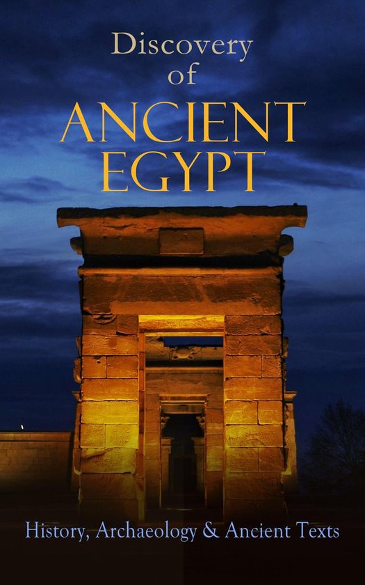 Discovery of Ancient Egypt: History, Archaeology & Ancient T ... - cover