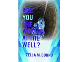 Are You the Woman at the Well?