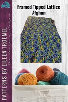 Crochet Patterns - Framed Tipped Lattice Afghan