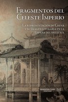 La Cuestión Palpitante. Los siglos XVIII y XIX en España 32 - Fragmentos del Celeste Imperio