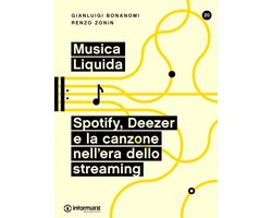 Musica Liquida. Spotify, Deezer e la canzone nell'era dello streaming